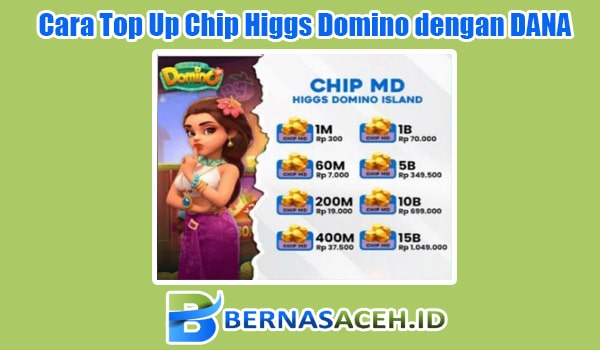 Cara Top Up Chip Higgs Domino dengan DANA