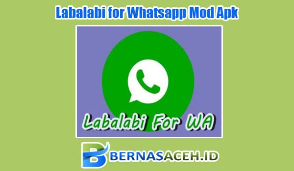 Fitur Labalabi for Whatsapp Mod Apk